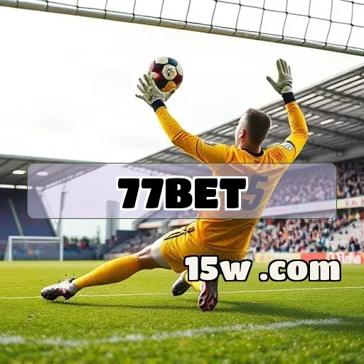 77bet: Inovação e Diversão na Aposta e Esportes